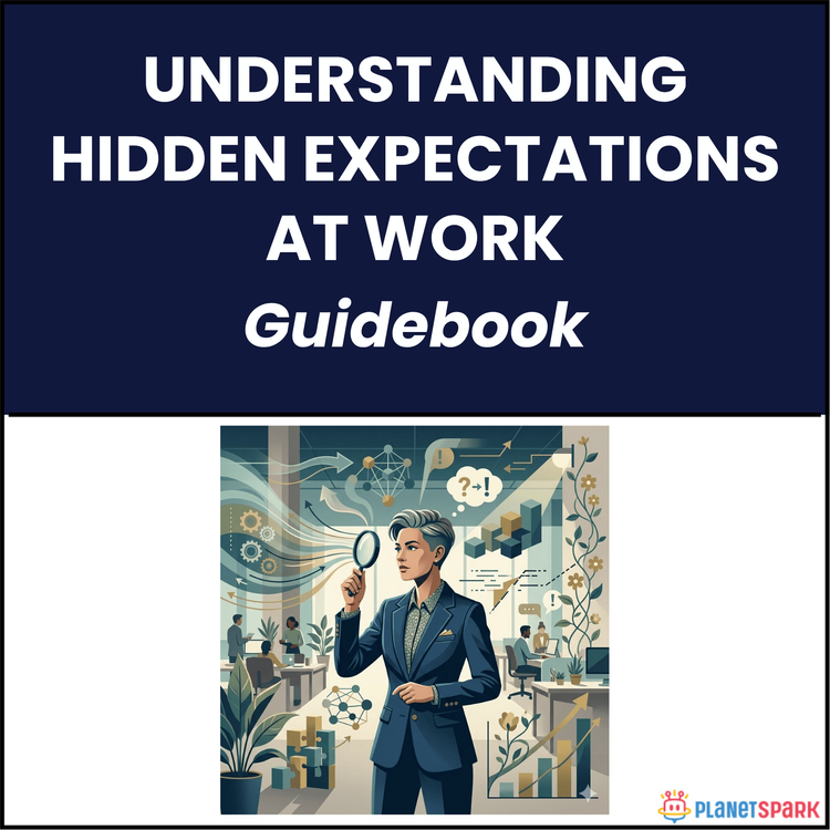 Understanding Hidden Expectations at Work