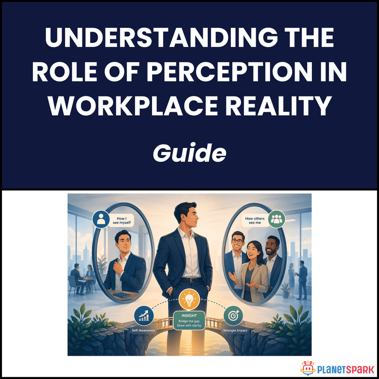 Understanding the Role of Perception in Workplace Reality