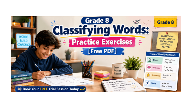 Grade 8 Classifying Words: Practice Exercises [Free PDF]