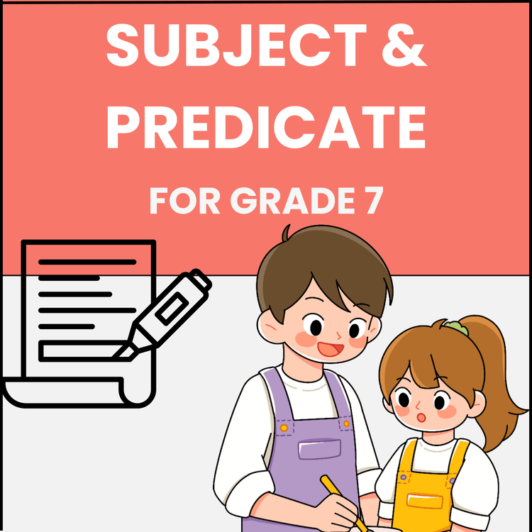 Subject & Predicate Worksheet for Grade 7