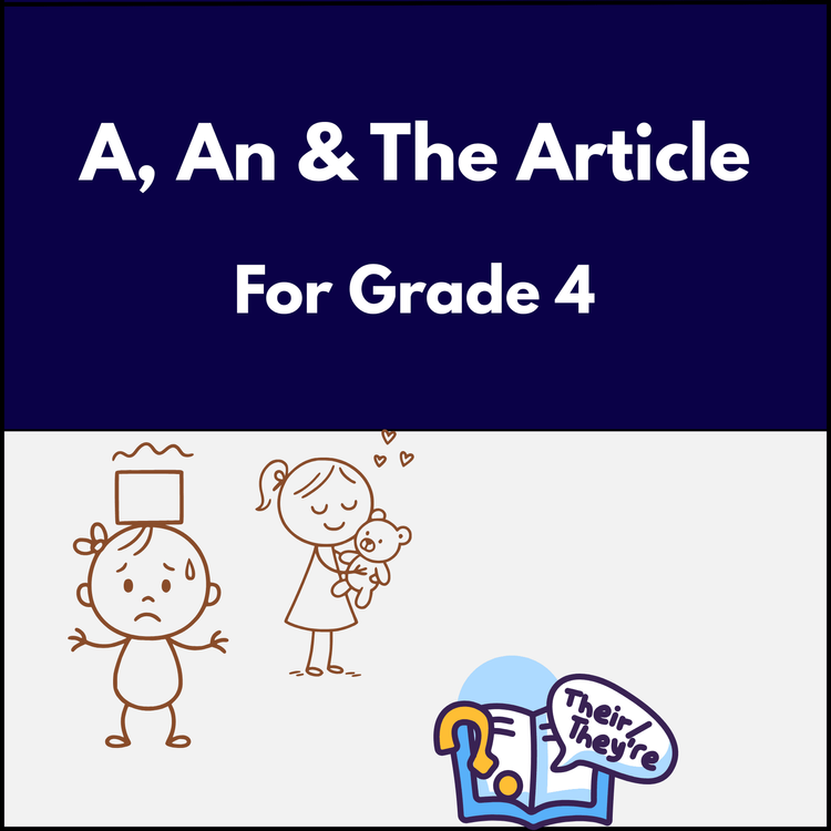 A, An, & The Article for Grade 4