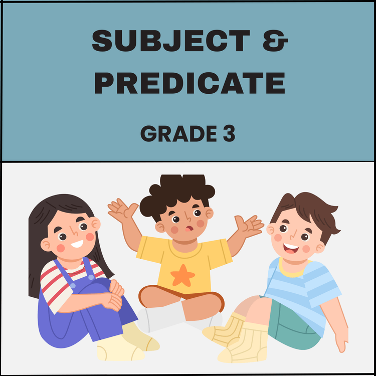 Subject & Predicate Worksheet for Grade 3