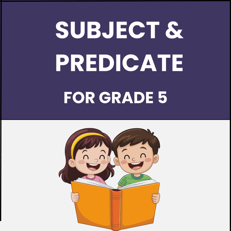 Subject & Predicate Worksheet for Grade 5