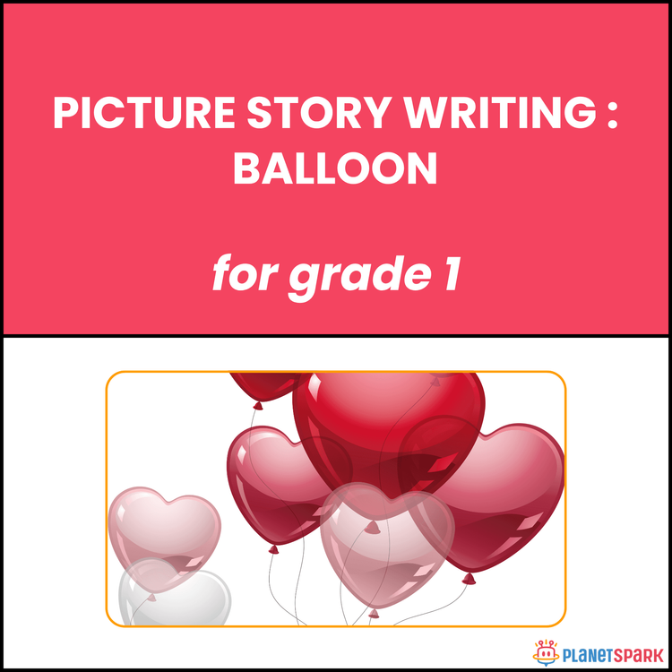 Class 1 Reading Passage: Picture Story on Balloon