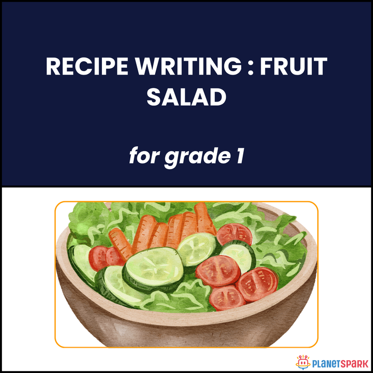 Class 1 Reading Passage: Recipe on Fruit Salad