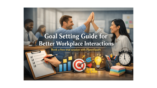 Goal Setting Guide for Better Workplace Interactions