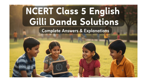 NCERT Solutions for Class 5 English Santoor Unit 4 Chapter 7