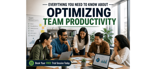 Everything You Need to Know About Optimizing Team Productivity