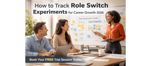 How to Track Role Switch Experiments for Career Growth 2026