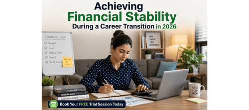 Achieving Financial Stability During a Career Transition in 2026