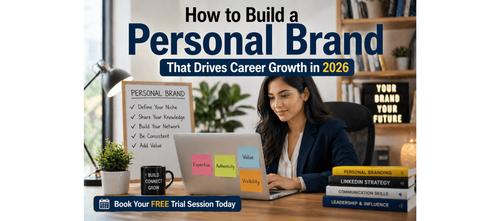 How to Build a Personal Brand That Drives Career Growth in 2026