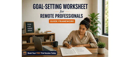 Goal-Setting Worksheet for Remote Professionals Guide Framework