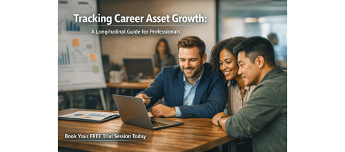 Tracking Career Asset Growth: A Longitudinal Guide for Professionals
