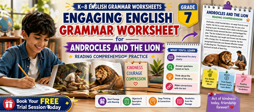 Androcles and the Lion Reading Comprehension for Grade 7