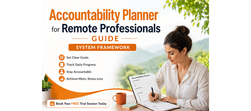 Accountability Planner for Remote Professionals Guide System Framework