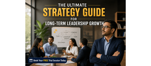 The Ultimate Strategy Guide for Long-Term Leadership Growth
