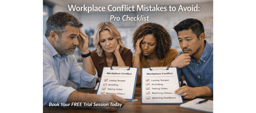 Workplace Conflict Mistakes to Avoid: Pro Checklist