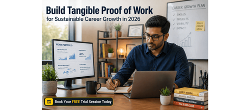 Build Tangible Proof of Work for Sustainable Career Growth in 2026