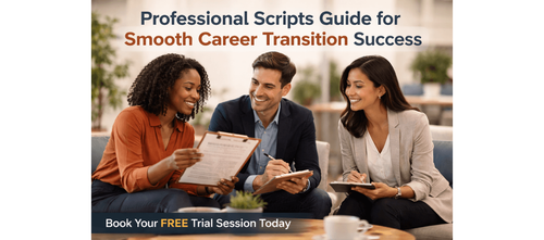Professional Scripts Guide for Smooth Career Transition Success