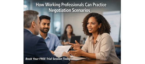 How Working Professionals Can Practice Negotiation Scenarios
