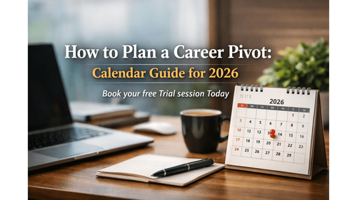 How to Plan a Career Pivot: Calendar Guide for 2026