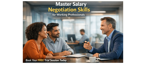 Master Salary Negotiation Skills for Working Professionals
