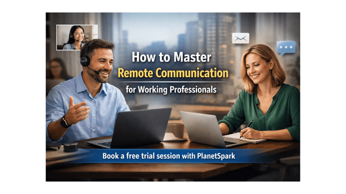 How to Master Remote Communication for Working Professionals