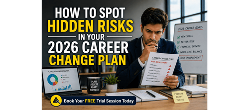 How to Spot Hidden Risks in Your 2026 Career Change Plan