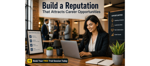 Build a Reputation That Attracts Career Opportunities