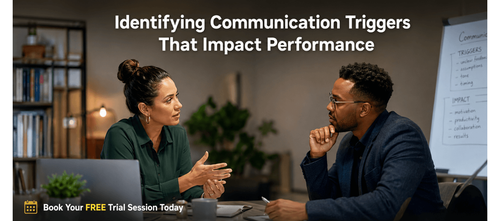 Identifying Communication Triggers That Impact Performance