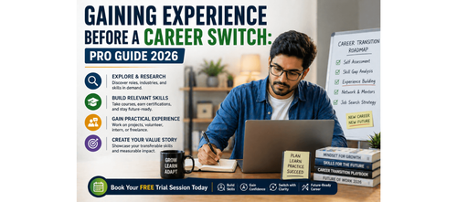 Gaining Experience Before a Career Switch: Pro Guide 2026