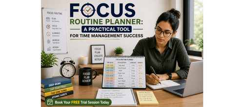 Focus Routine Planner: A Practical Tool for Time Management Success