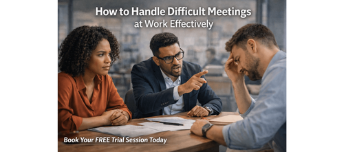 How to Handle Difficult Meetings at Work Effectively