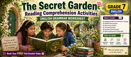 The Secret Garden Reading Comprehension Activities – Grade 7