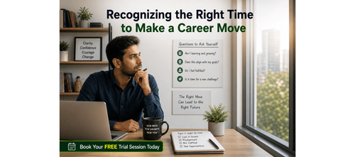 Recognizing the Right Time to Make a Career Move