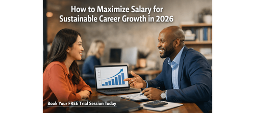 How to Maximize Salary for Sustainable Career Growth in 2026