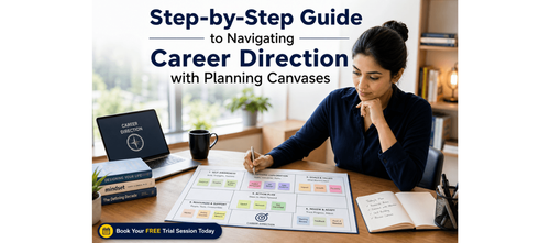 Step-by-Step Guide to Navigating Career Direction with Planning Canvases