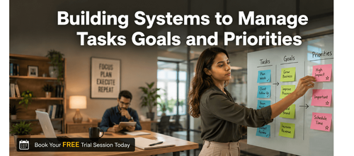 Building Systems to Manage Tasks Goals and Priorities