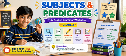 Subjects and Predicates Grade 3 English Grammar Exercises