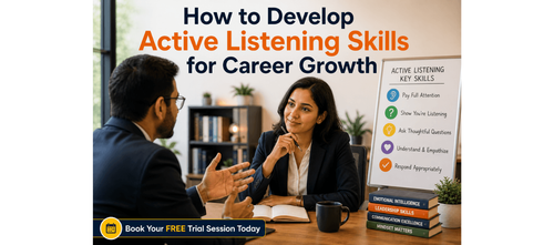 How to Develop Active Listening Skills for Career Growth