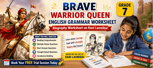 Biography Worksheet on Rani Laxmibai for Grade 7