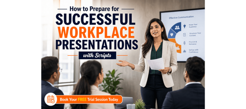 How to Prepare for Successful Workplace Presentations with Scripts