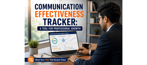 Communication Effectiveness Tracker: A Tool for Professional Growth