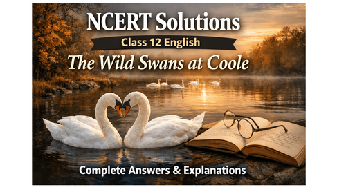 NCERT Solutions for Class 12 English Kaliedoscope Poetry Chapter 6