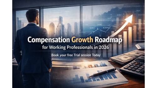 Compensation Growth Roadmap for Working Professionals in 2026