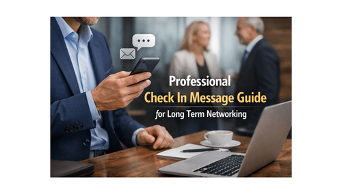 Professional Check In Message Guide for Long Term Networking