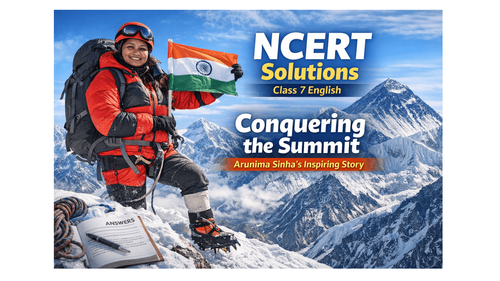 NCERT Solutions for Class 7 English Poorvi Unit 4 Chapter 3