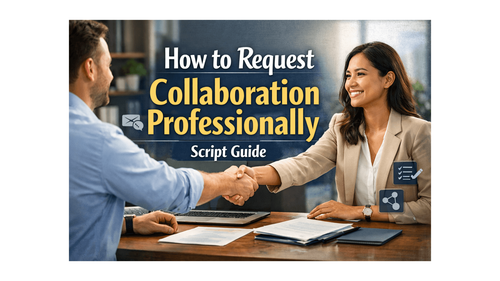 How to Request Collaboration Professionally Script Guide