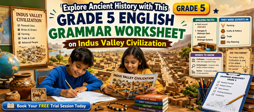 Learn About the Grade 5 Indus Valley Civilization with Worksheets PDF