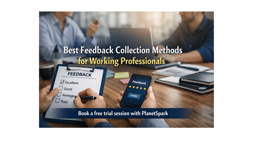 Best Feedback Collection Methods for Working Professionals